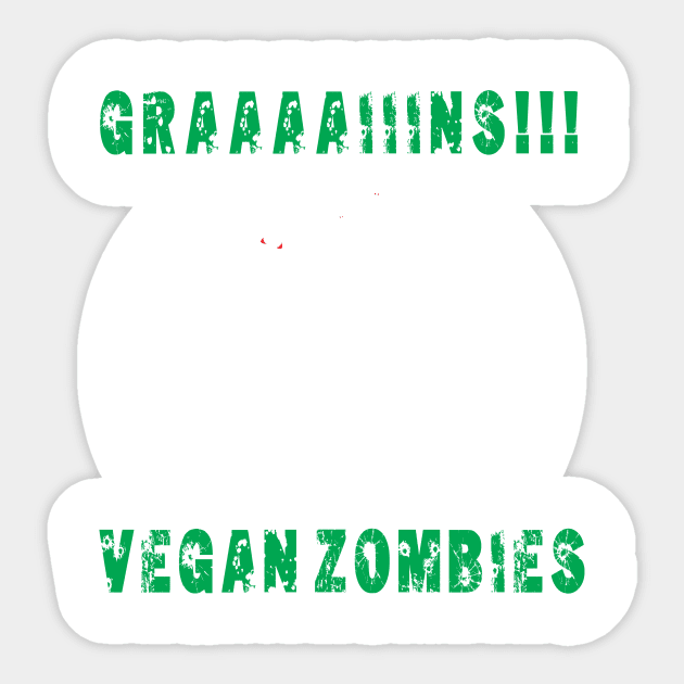 GRAAAAIIIINS Vegan Zombie Sticker by Frux